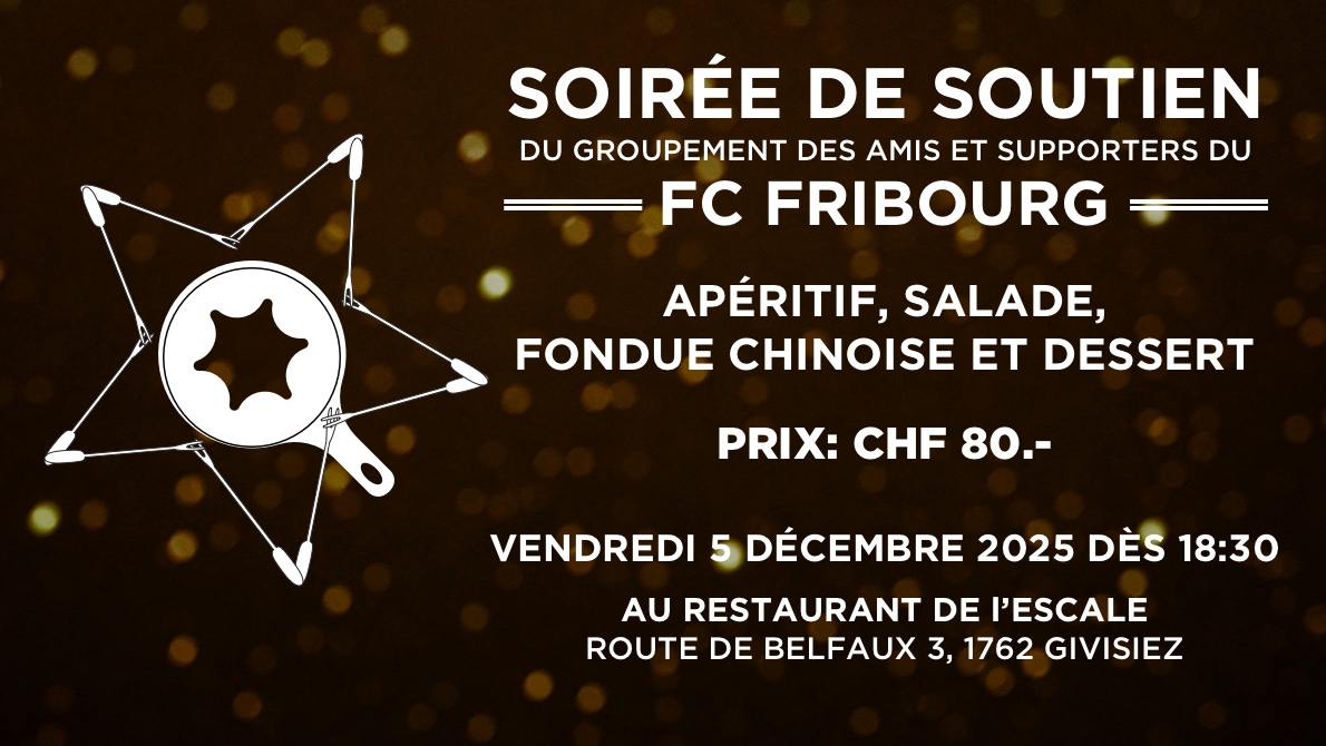 Soirée d'amitié et de soutien du Groupement des Amis & Supporters du FC Fribourg